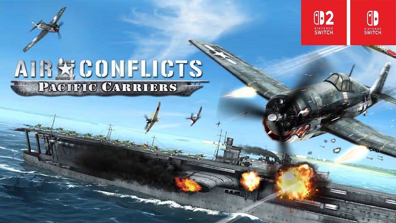 Air Conflicts: Pacific Carriers – Nintendo Switch / Switch 2 Gameplay