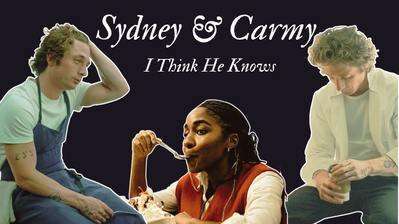 Sydney & Carmy | The Bear | I Think He Knows