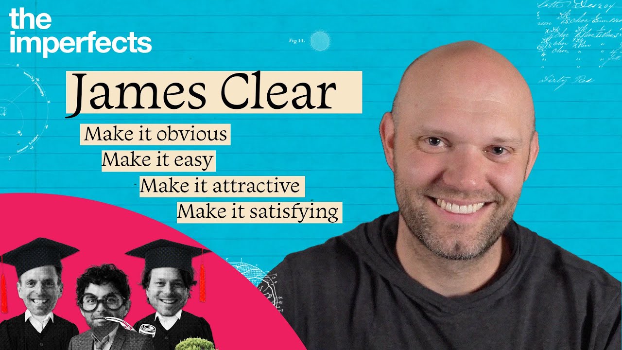 James Clear - Down The Habit Hole