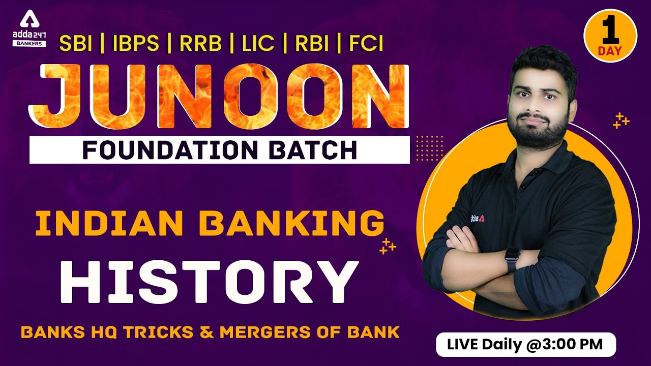 INDIAN BANKING HISTORY | #1 | JUNOON FOUNDATION BATCH | IBPS | SBI | RRB | RBI | LIC | NIACL