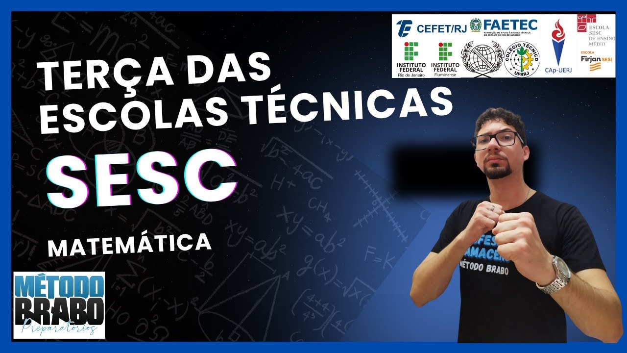 TERÇA DAS ESCOLAS TÉCNICAS - SESC MATEMÁTICA