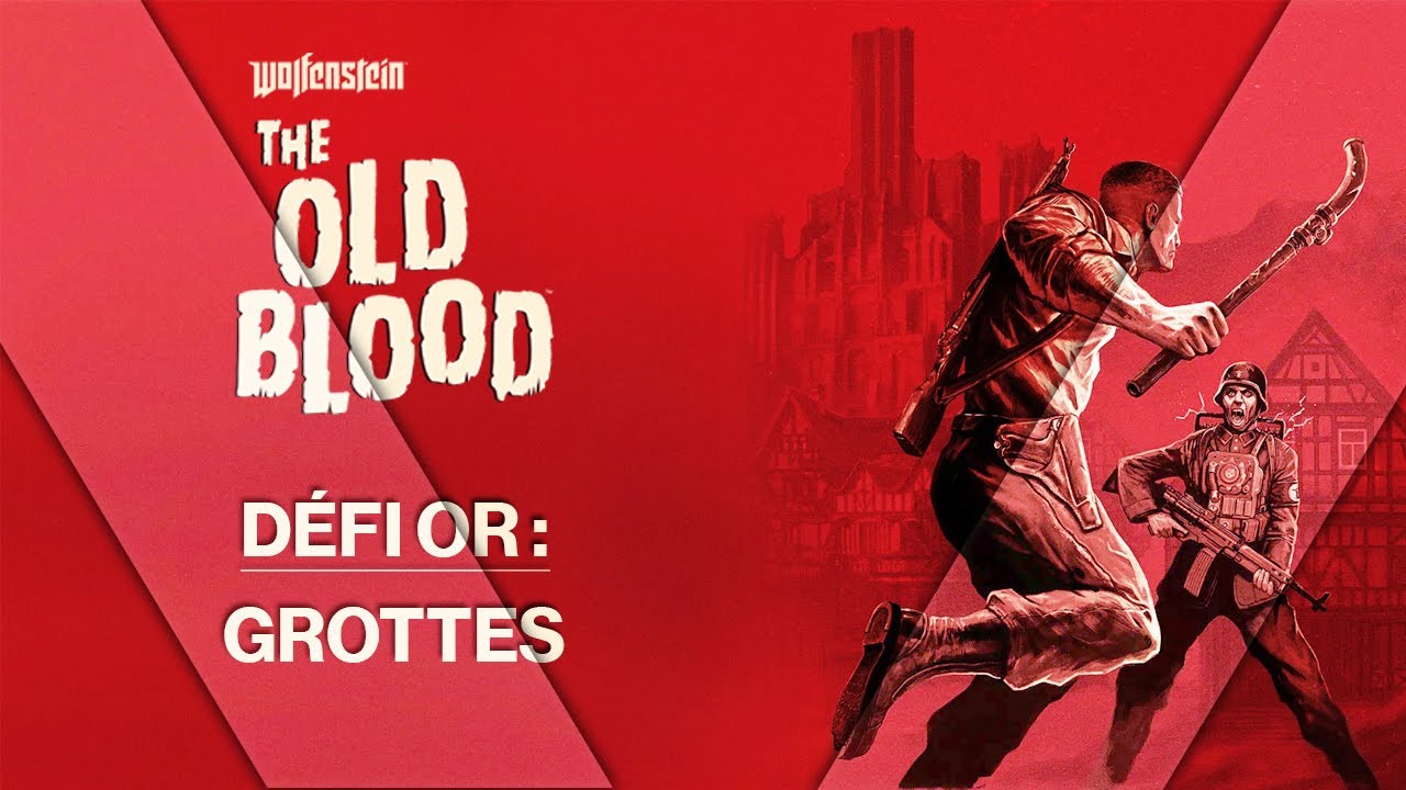 Wolfenstein: The Old Blood - Défi Or - Grottes