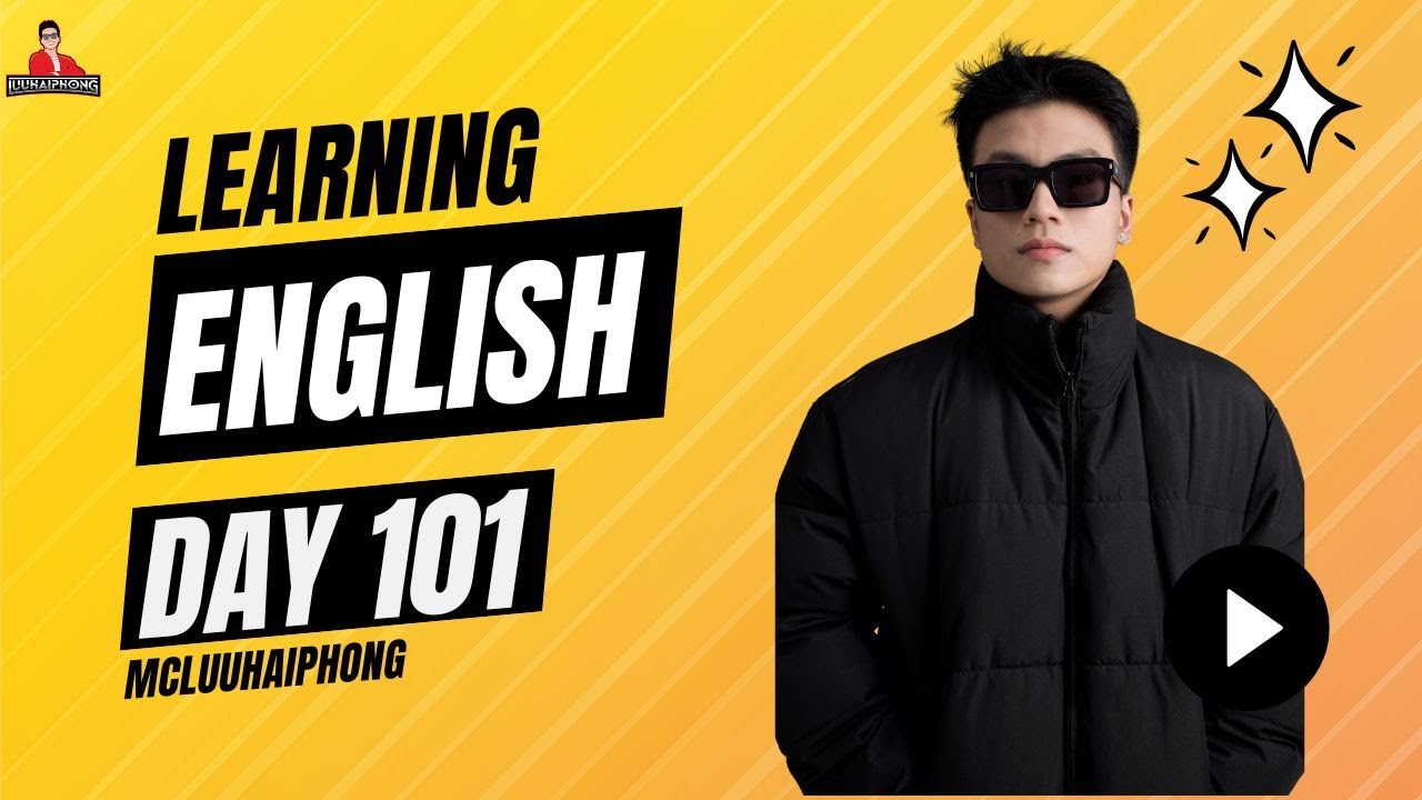 Ngày 101 - Tập nhái tiếng Anh giọng Mỹ