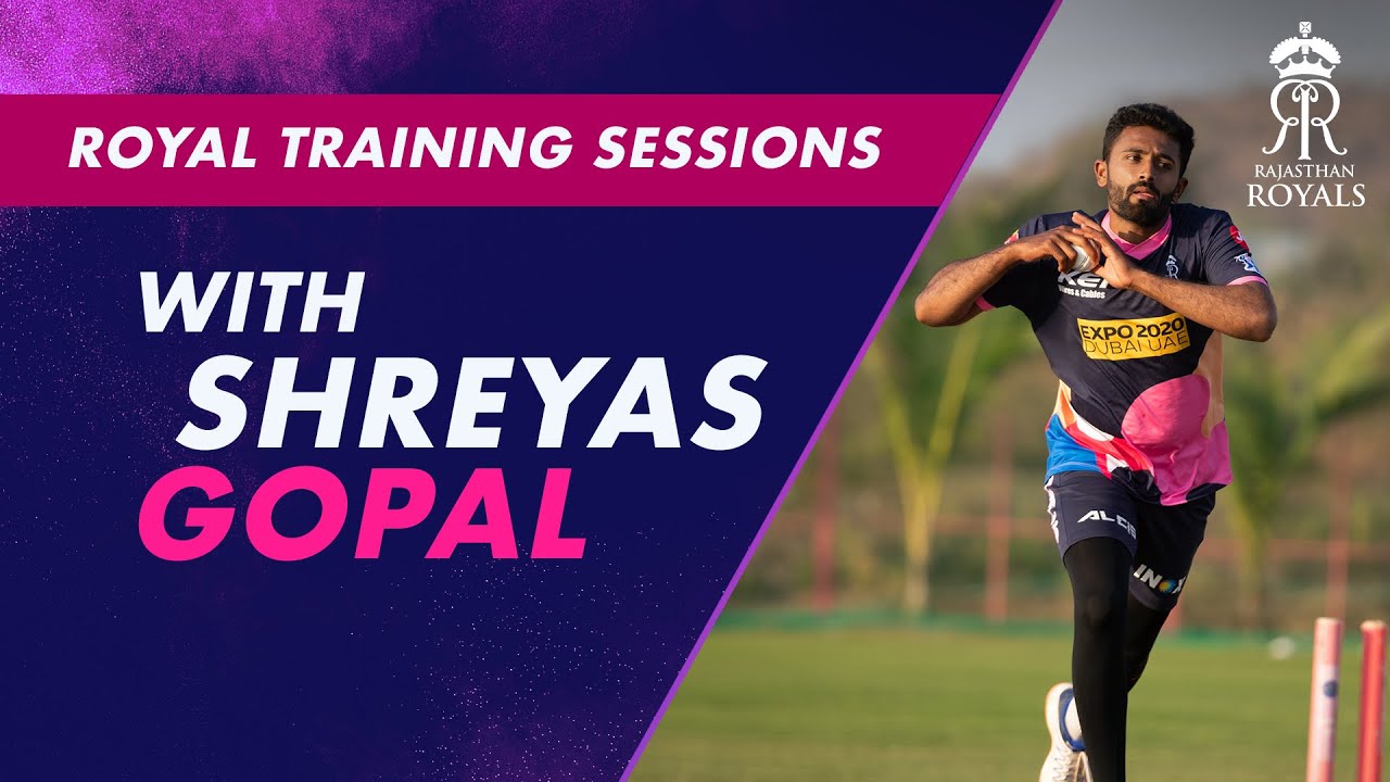 Royal Training Sessions With Shreyas Gopal