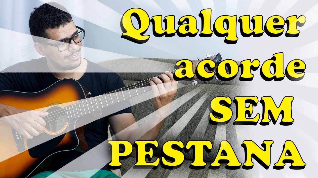 COMO FAZER QUALQUER ACORDE SEM PESTANA #violãoiniciante #violão