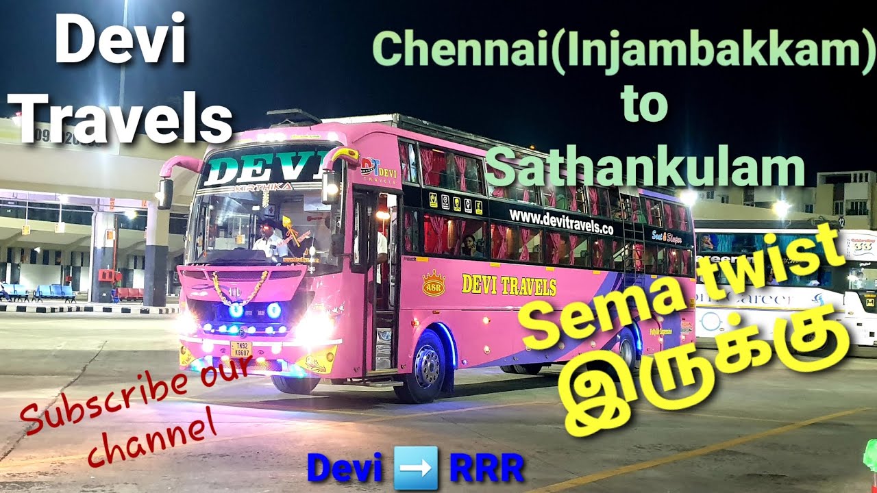 Devi travels Chennai (Injambakkam) To Sathankulam Non A/C Seater Sleeper