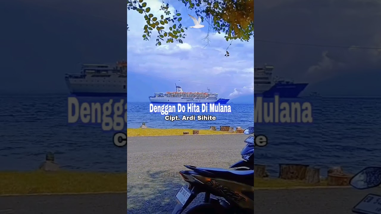 Denggan Do Hita Di Mulana. Cipt. Ardi Sihite