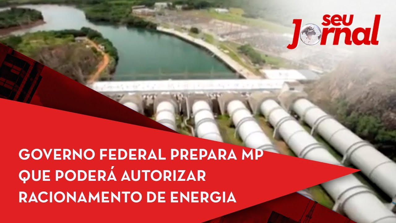 Governo federal prepara MP que poder&aacute; autorizar racionamento de energia