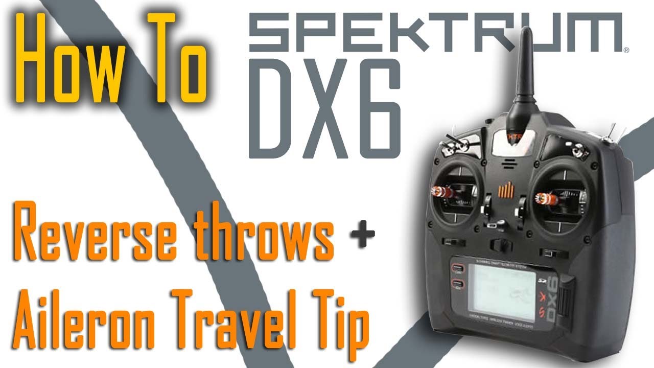 How to REVERSE THROWS and Edit Aileron Travel on DX6