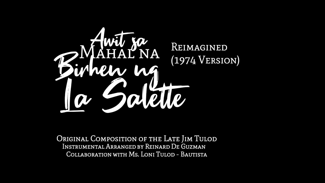 [REIMAGINED] Awit sa Mahal na Birhen ng La Salette - 1974 Version (Original)
