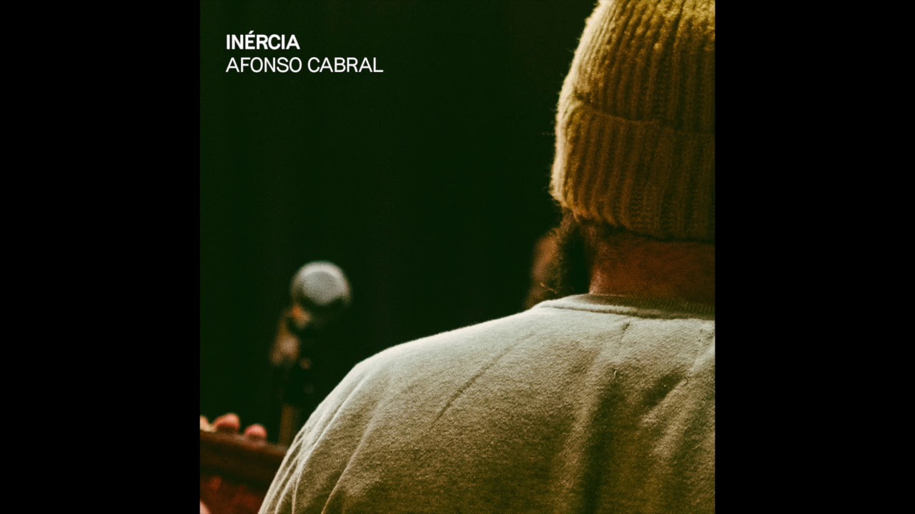 Afonso Cabral - Inércia