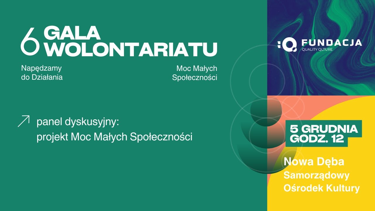 VI Gala Wolontariatu: panel dyskusyjny „Moc Małych Społeczności”