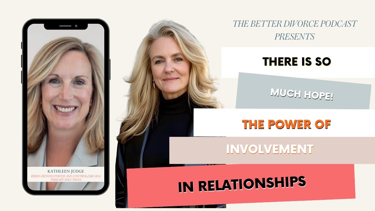 Kathleen Judge: There is So Much Hope! The Power of Involvement in Relationships
