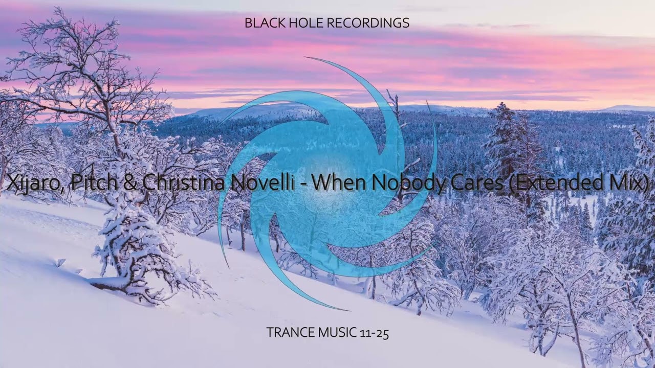 Xijaro, Pitch & Christina Novelli - When Nobody Cares (Extended Mix)