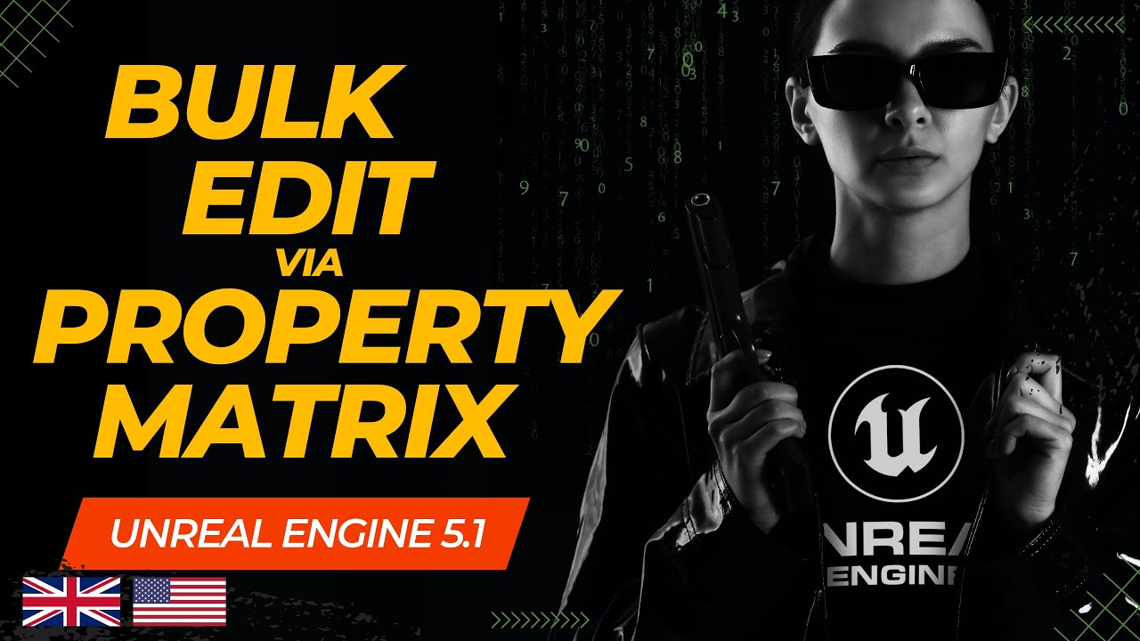 Unreal Engine 5.1 - Bulk Edit via Property Matrix - Changing parameters  on multiple assets ENG