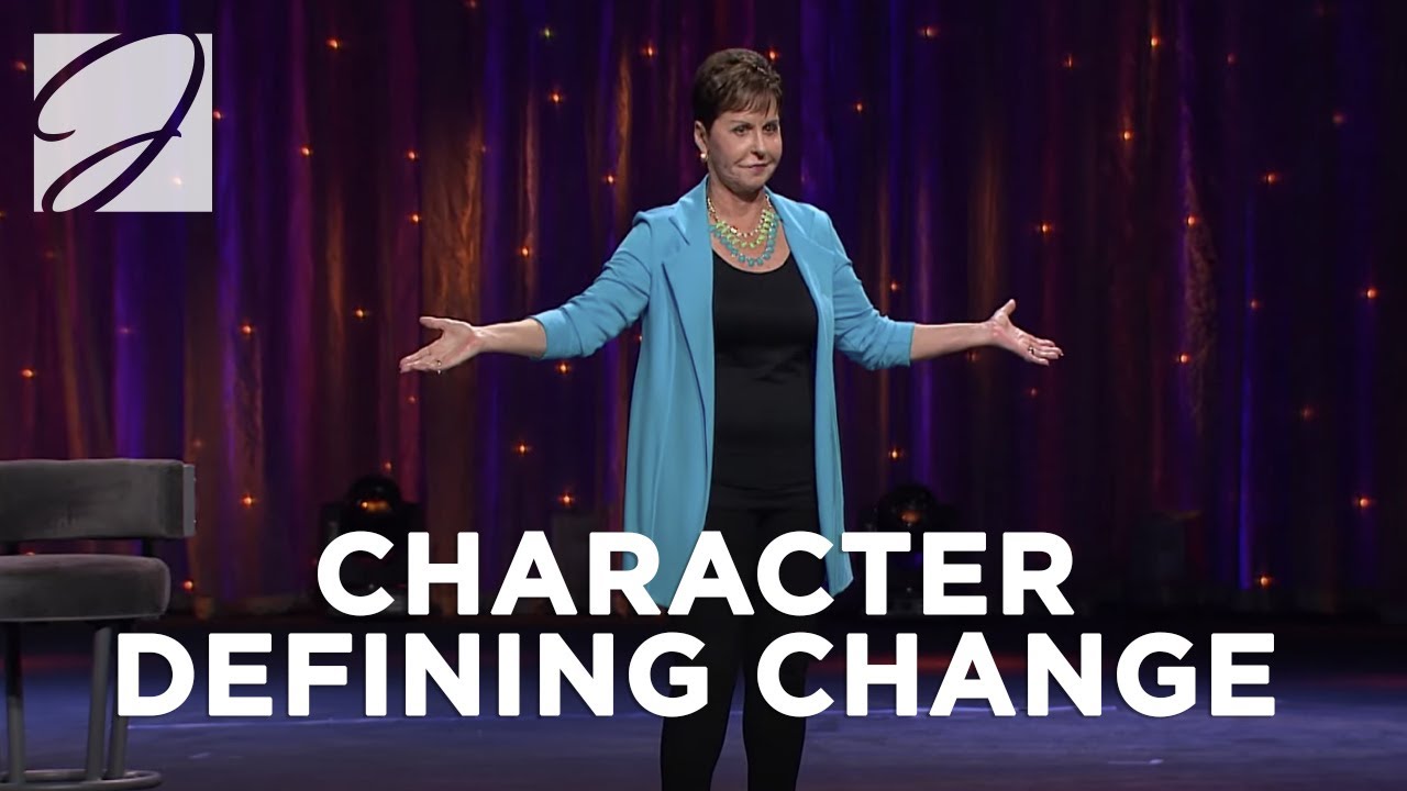 Character Defining Change | Joyce Meyer