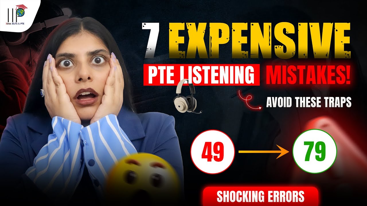 7 Expensive PTE Listening Mistakes | That Kill Your Score | How to Avoid Them! | IIP