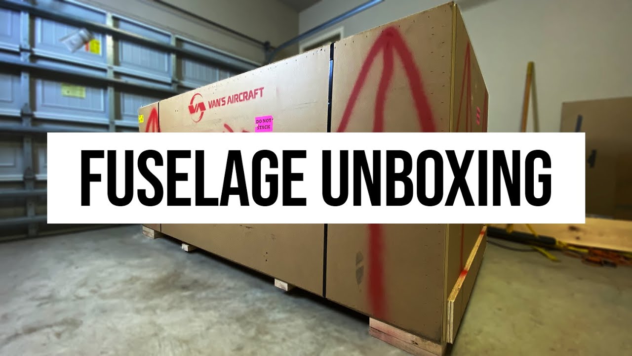 Van's Aircraft RV-10 Build: Fuselage Unboxing & Inventory