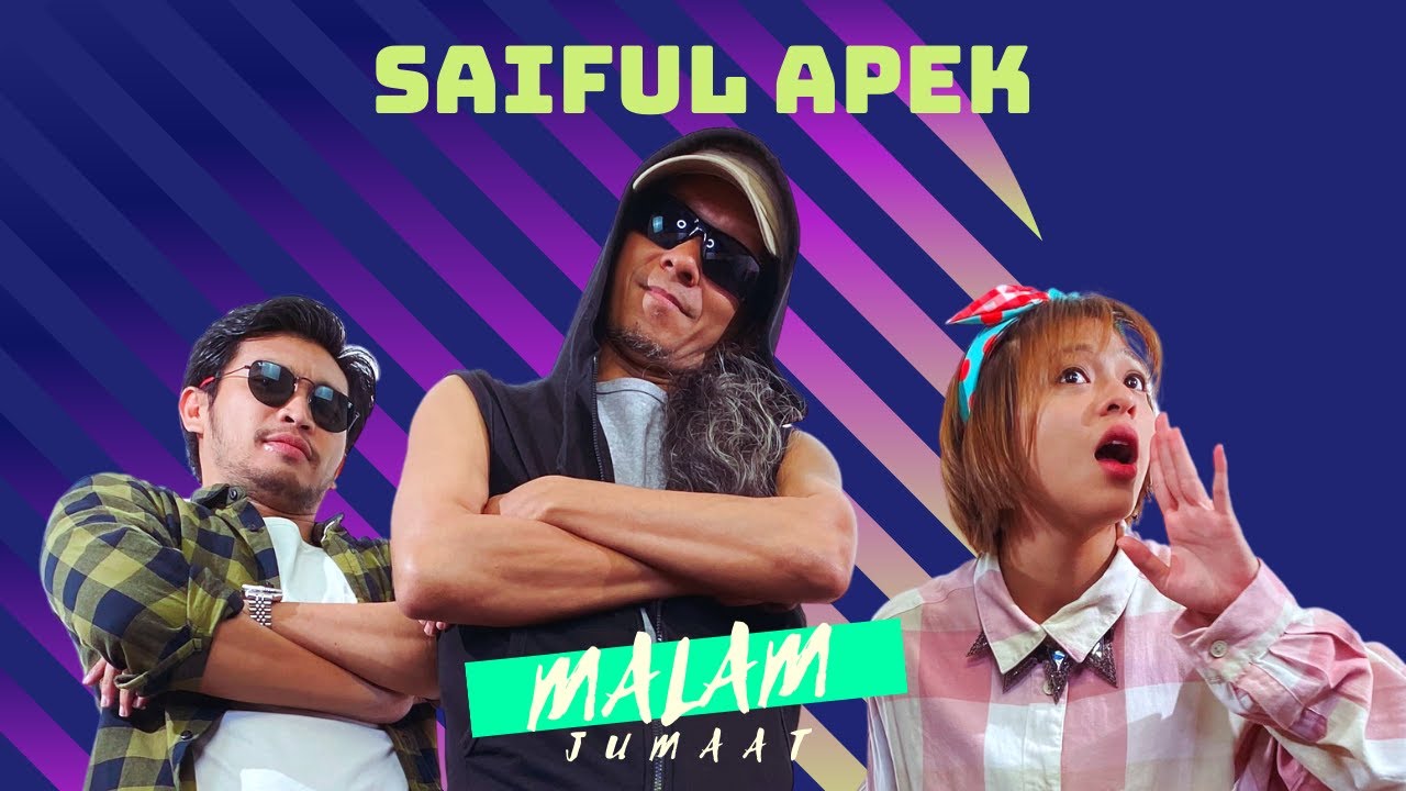 Malam Jumaat bersama Saiful Apek
