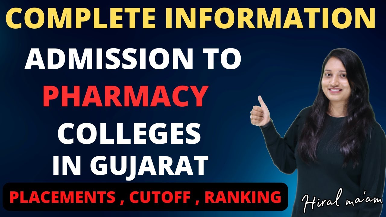 Complete Information | Admission to Pharmacy Colleges in Gujarat | Placement | Cutoff | Ranking