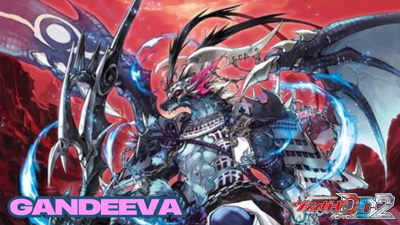CARDFIGHT!! VANGUARD DEAR DAYS 2 (POST DZ-BT06) - GANDEEVA MASQUES DECK SHOWCASE & DECK PROFILE