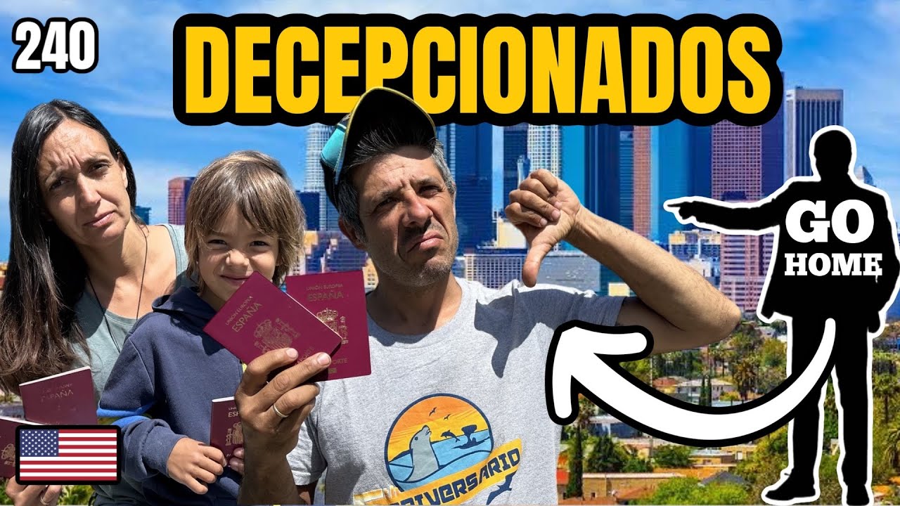 240. ⛔️ En EEUU nos dicen que volvamos a España 😓 Nos sentimos decepcionados