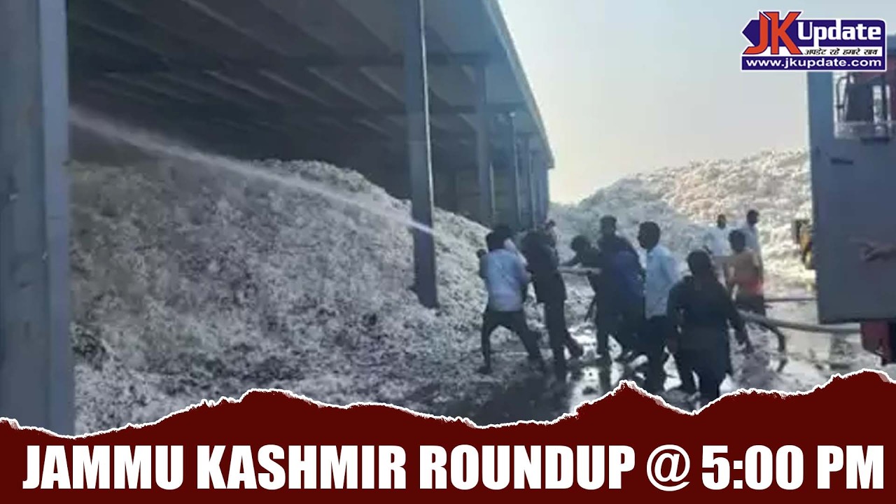 Jammu Kashmir Roundup @ 5 Pm 26 FEB 2026