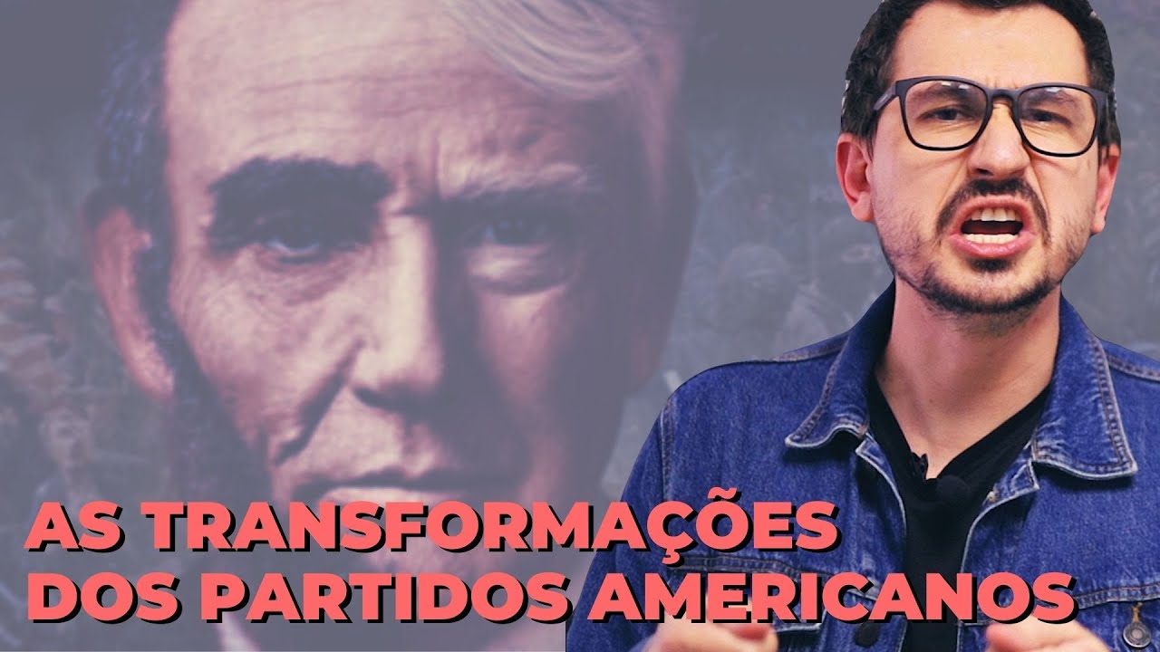 AS TRANSFORMAÇÕES DOS PARTIDOS AMERICANOS || VOGALIZANDO A HISTÓRIA