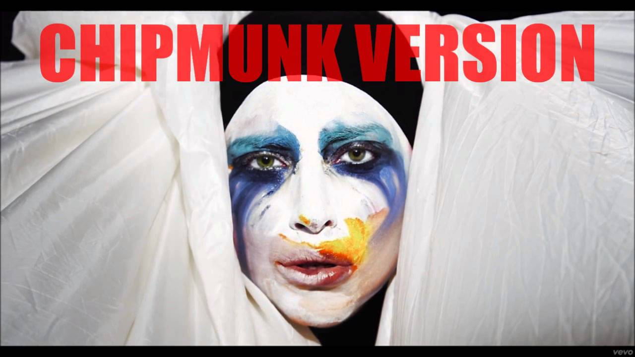 Lady Gaga - Applause (Chipmunk Version)