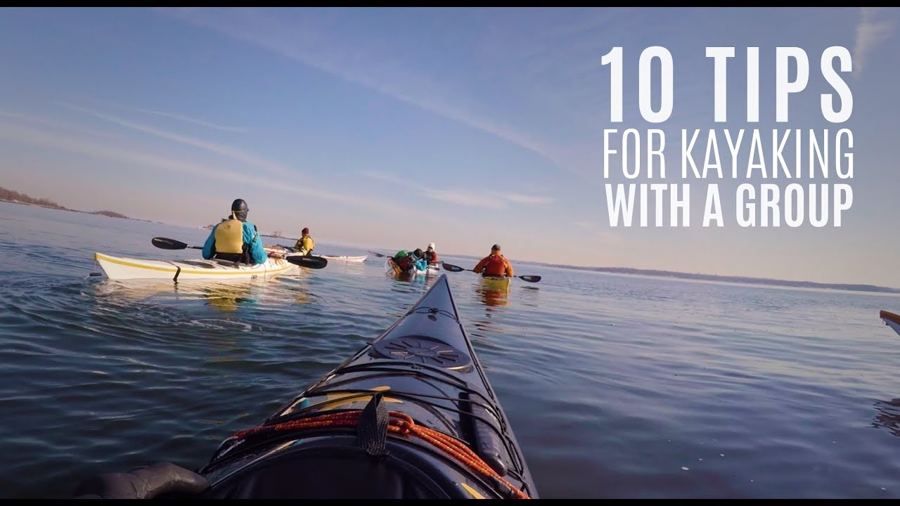 10 Tips for kayaking with a group - Weekly Kayaking Tips - Kayak Hipster