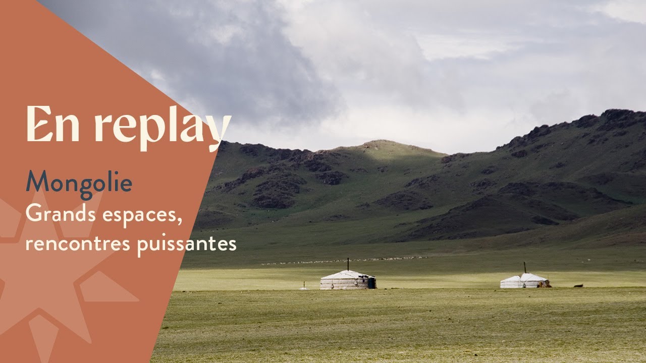[Replay Vidéoconférence] Mongolie : grands espaces, rencontres puissantes