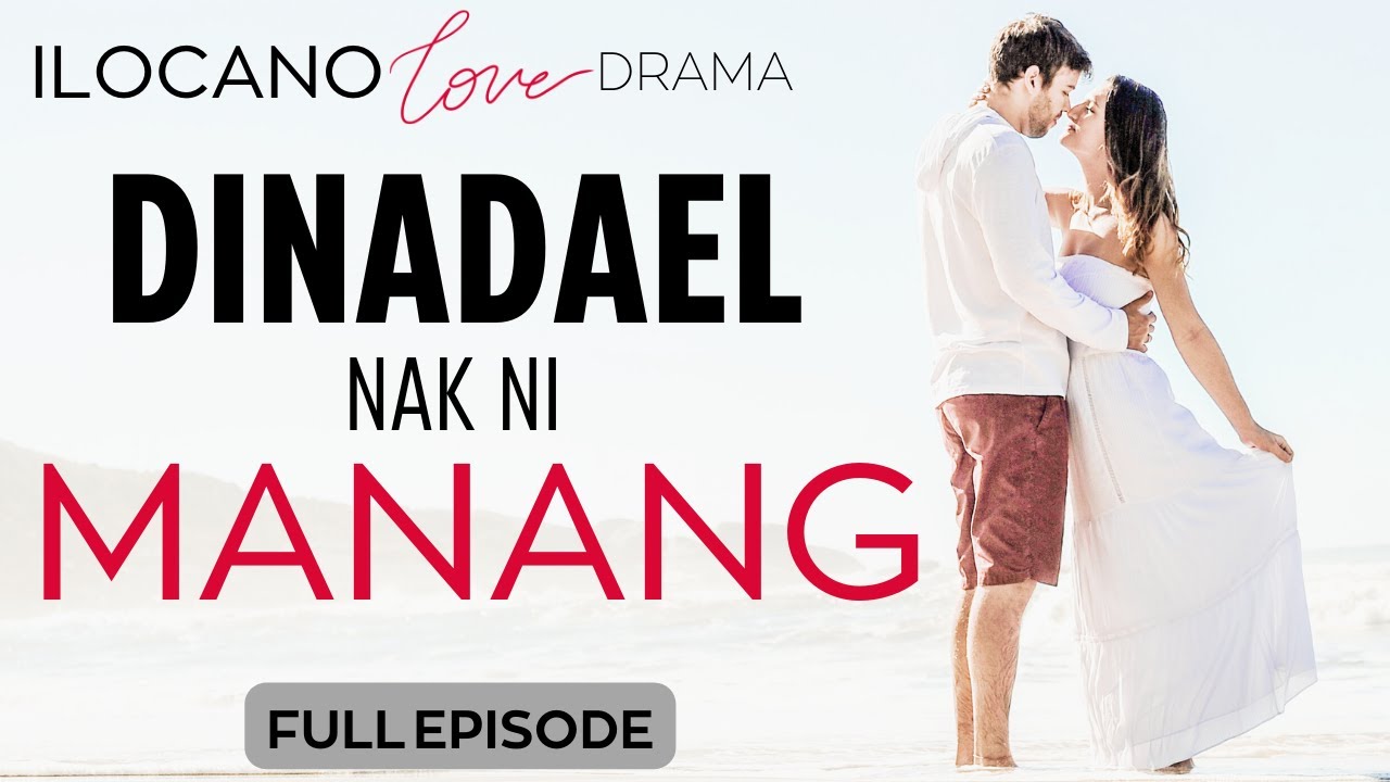 ILOCANO DRAMA | LOVE STORY | SONATA NI AYAT FULL EPISODE 02