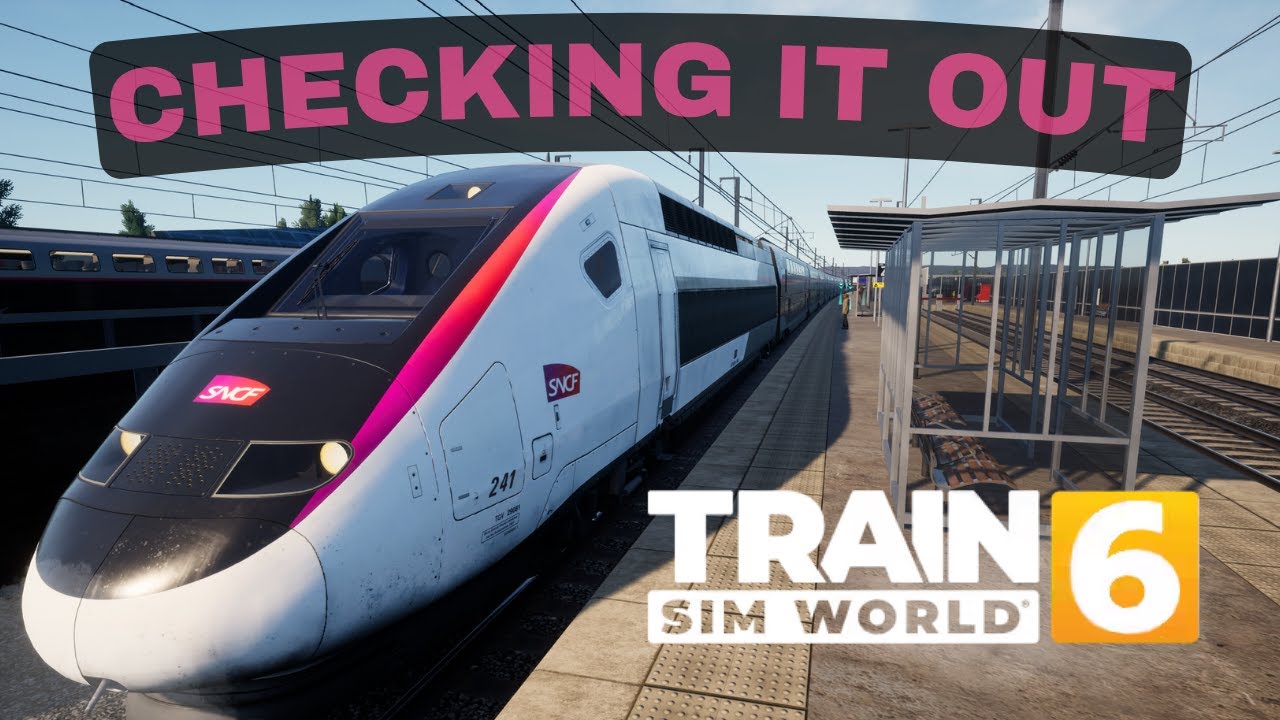 Train Sim World 6 — Lets Play — LGV Méditerranée