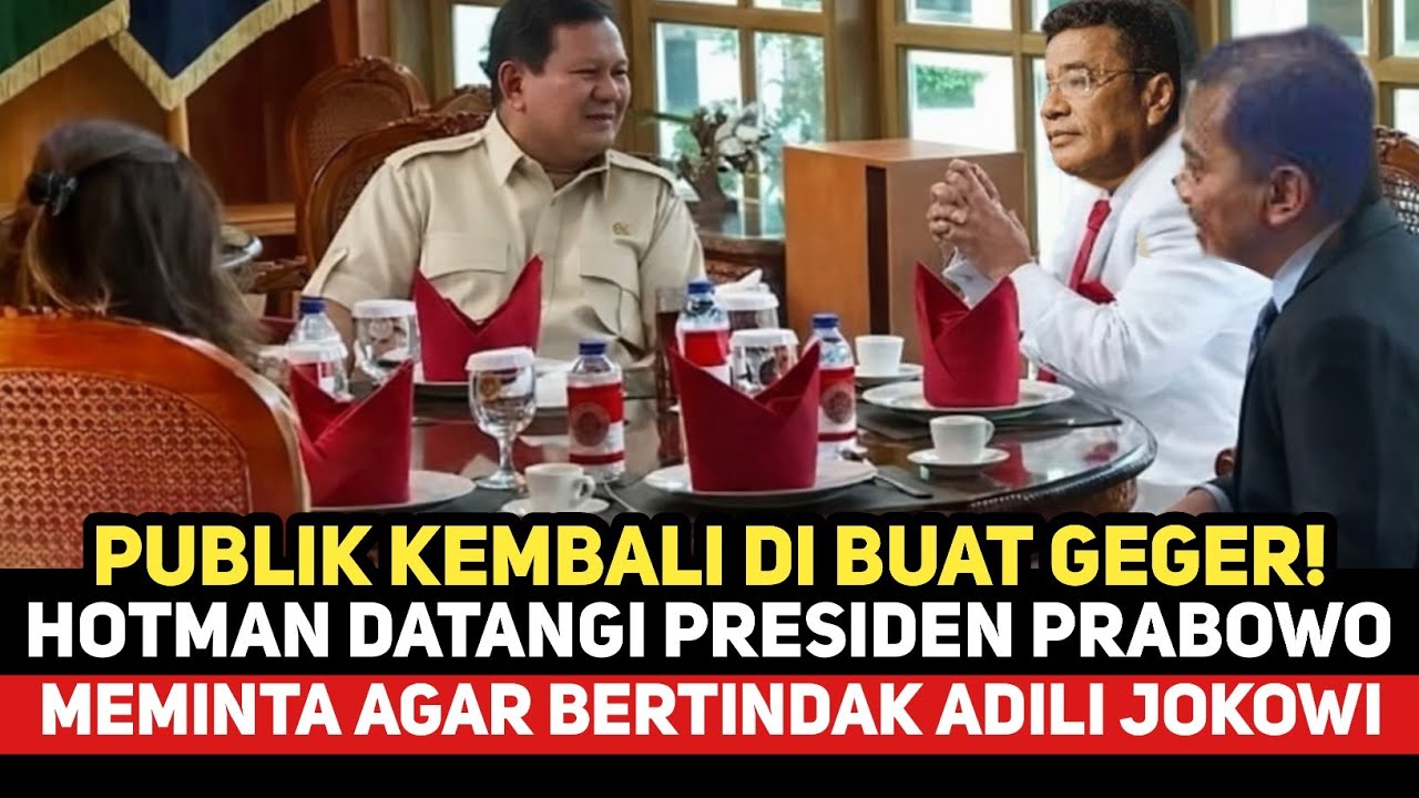 AKHIRNYA HOTMAN TEMUI PRABOWO‼️SUDAH SAATNYA BAPAK BERTINDAK UNTUK MARWAH PENEGAKAN HUKUM BANGSA INI