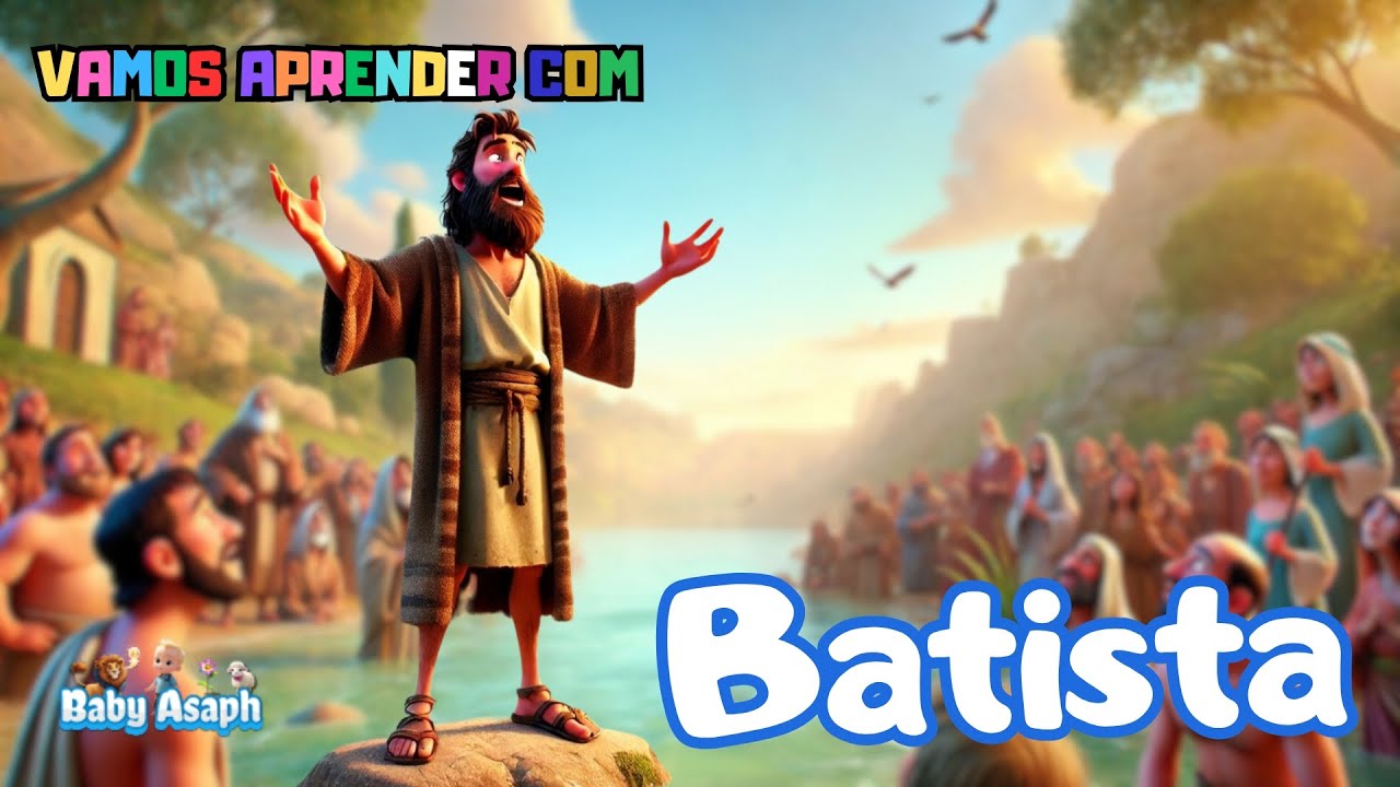 🎵 Abrindo caminho, João Batista e o Batismo de Jesus - Música Infantil Bíblica 🎶