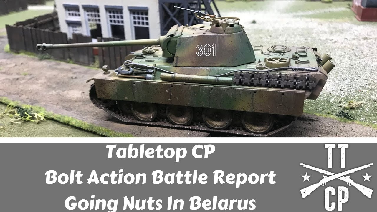 Tabletop CP: Bolt Action Battle Report- Going Nuts In Belarus