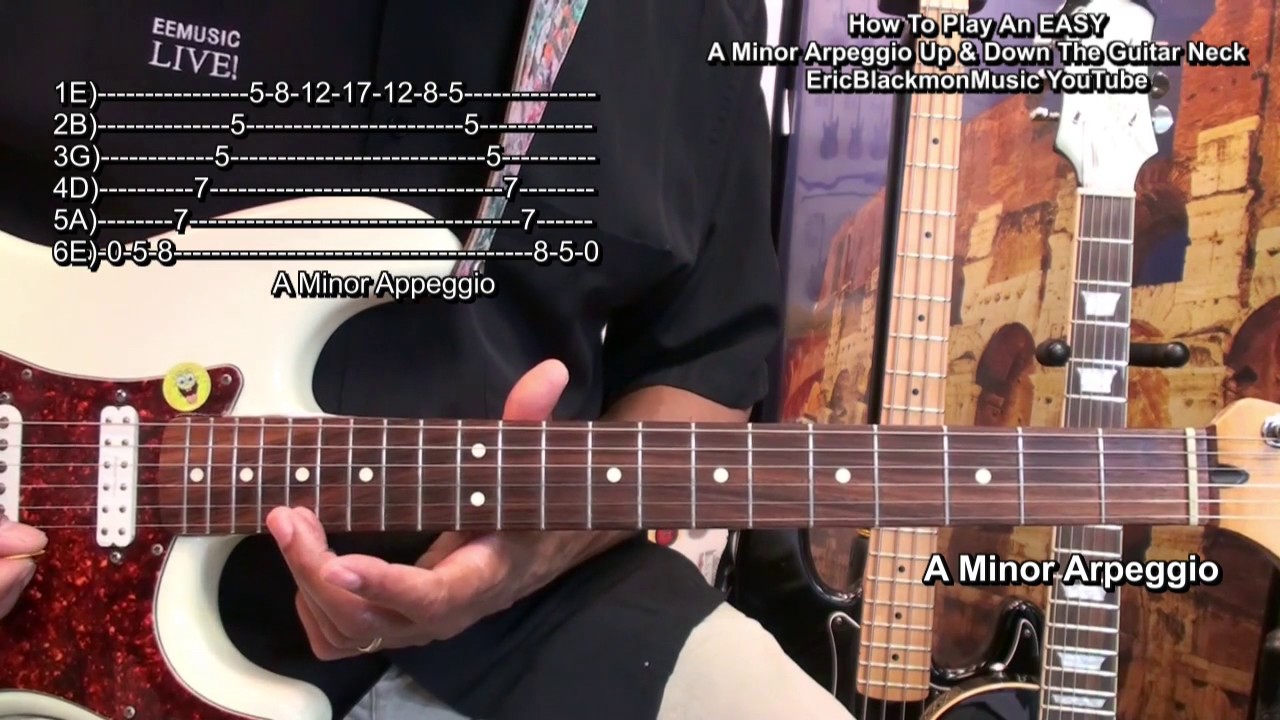 How To Play An A Minor Arpeggio On Guitar Tutorial Lesson @EricBlackmonEricBlackmonMusic