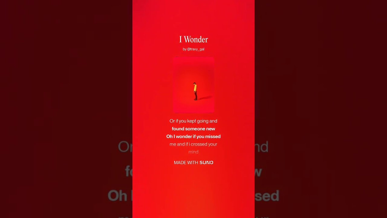 I wonder. Original Lyrics.
