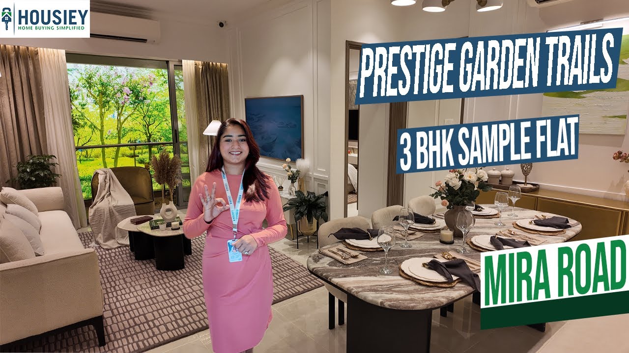 Prestige Garden Trails Mira Road | 3BHK Luxury Sample Flat Tour At Mumbai | Location & Review 2025