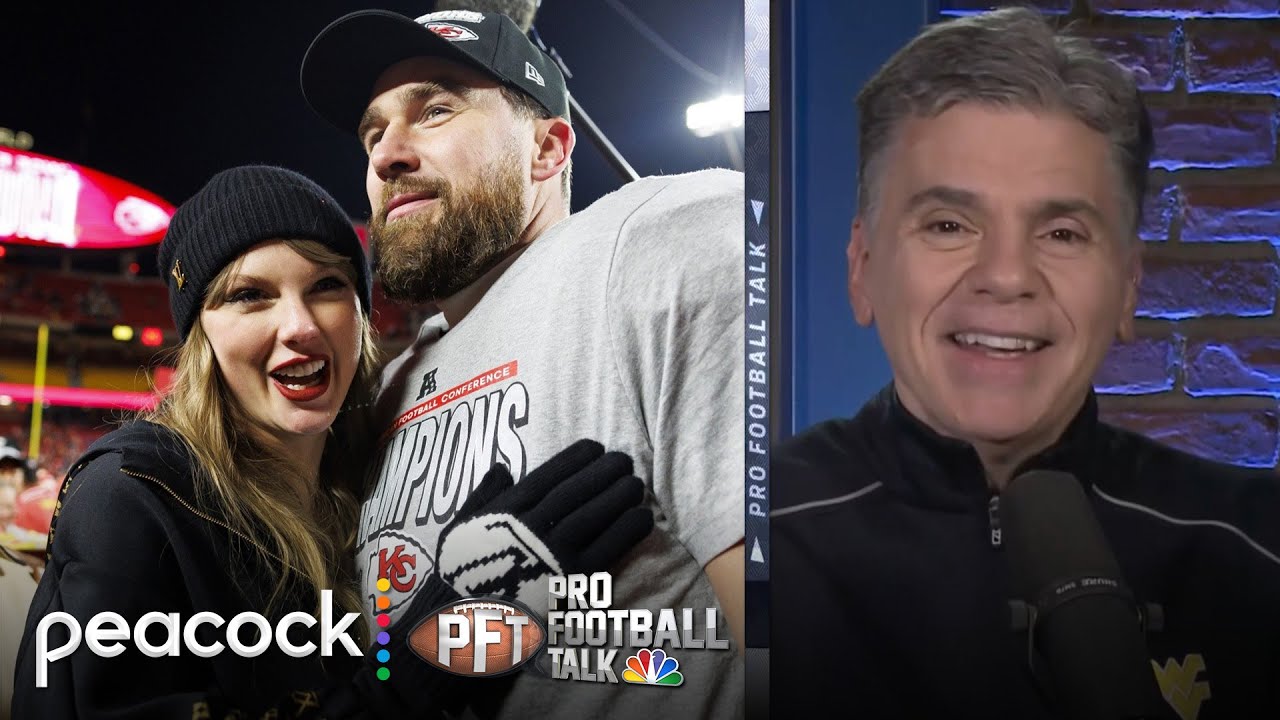 Taylor Swift, Travis Kelce's relationship 'is great for the NFL' | Pro Football Talk | NFL on NBC