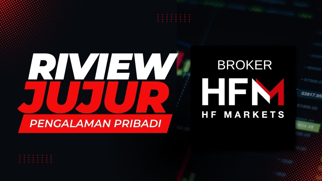 Review jujur Broker HFM Terbaru - Aman Gak Buat Trading Pemula? Pengalaman pribadi