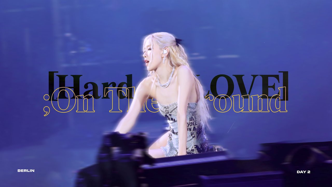 221220 BLACKPINK ROSÉ 로제 Solo Berlin Day2 직캠 fancam - Hard to Love + On the ground
