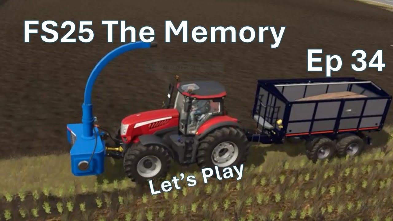 FS25 The Memory Ep 34 Let's Play