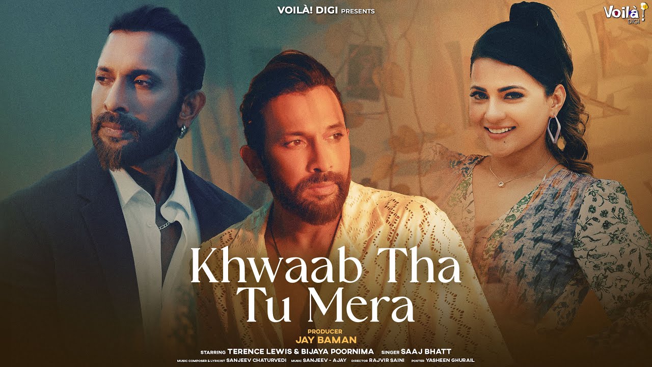 KHWAAB THA TU MERA: Terence Lewis & Bijaya P | Saaj Bhatt | Sanjeev Chaturvedi