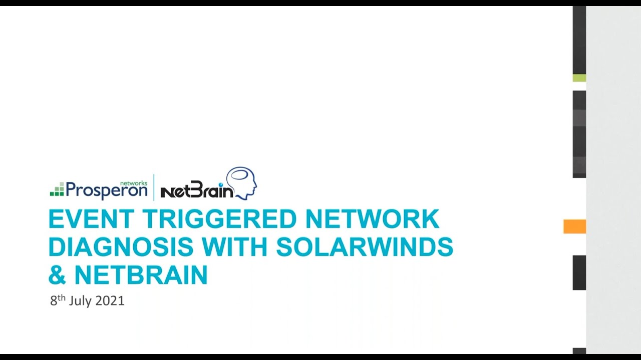 Webinar: Event Triggered Network Diagnosis with SolarWinds & NetBrain