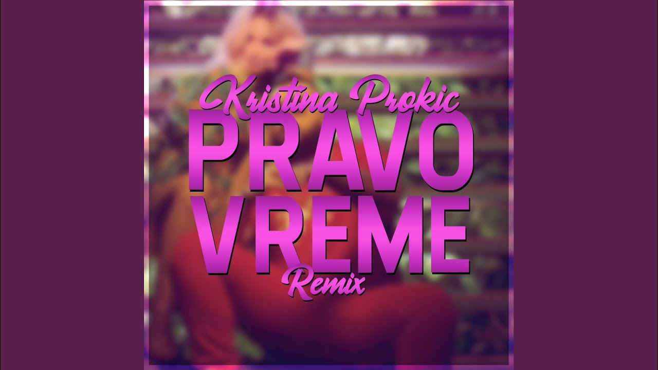Pravo vreme (Remix)
