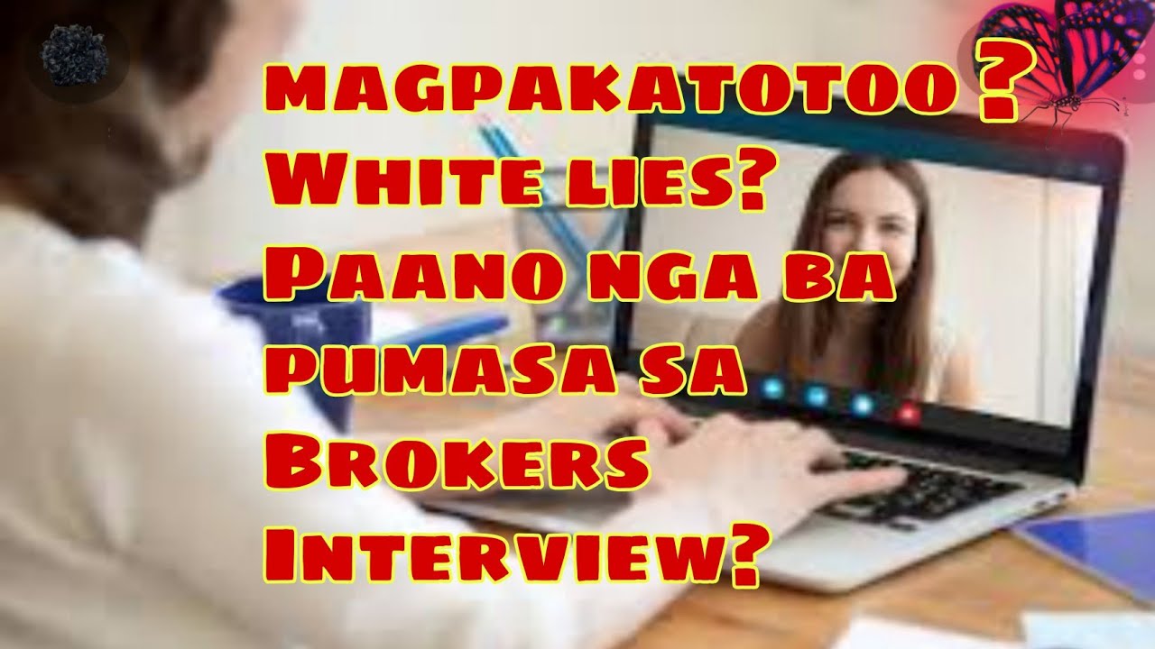 MGA TIPS KUNG PAANO PUMASA SA BROKERS INTERVIEW? |konyang22tv