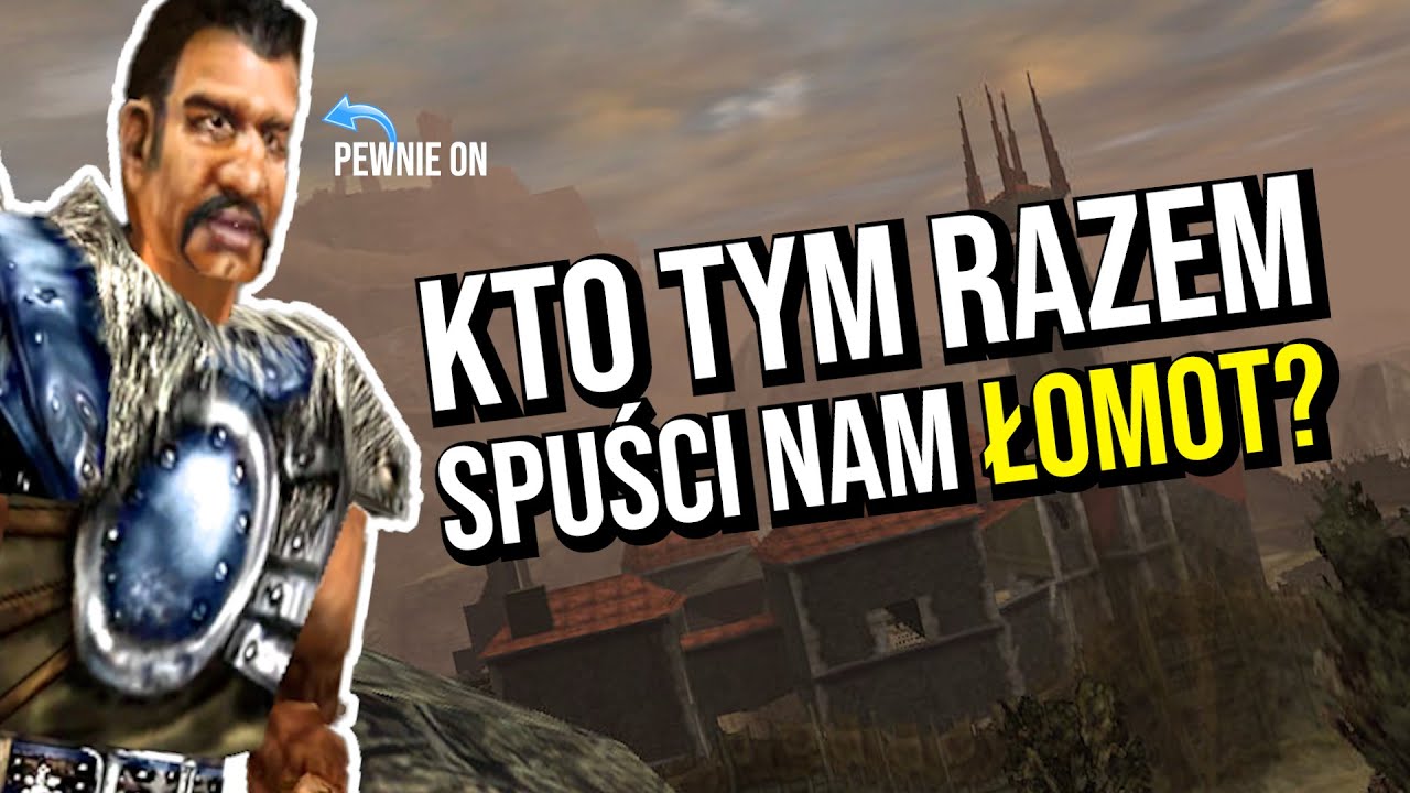 Gothic - od początku do końca #10