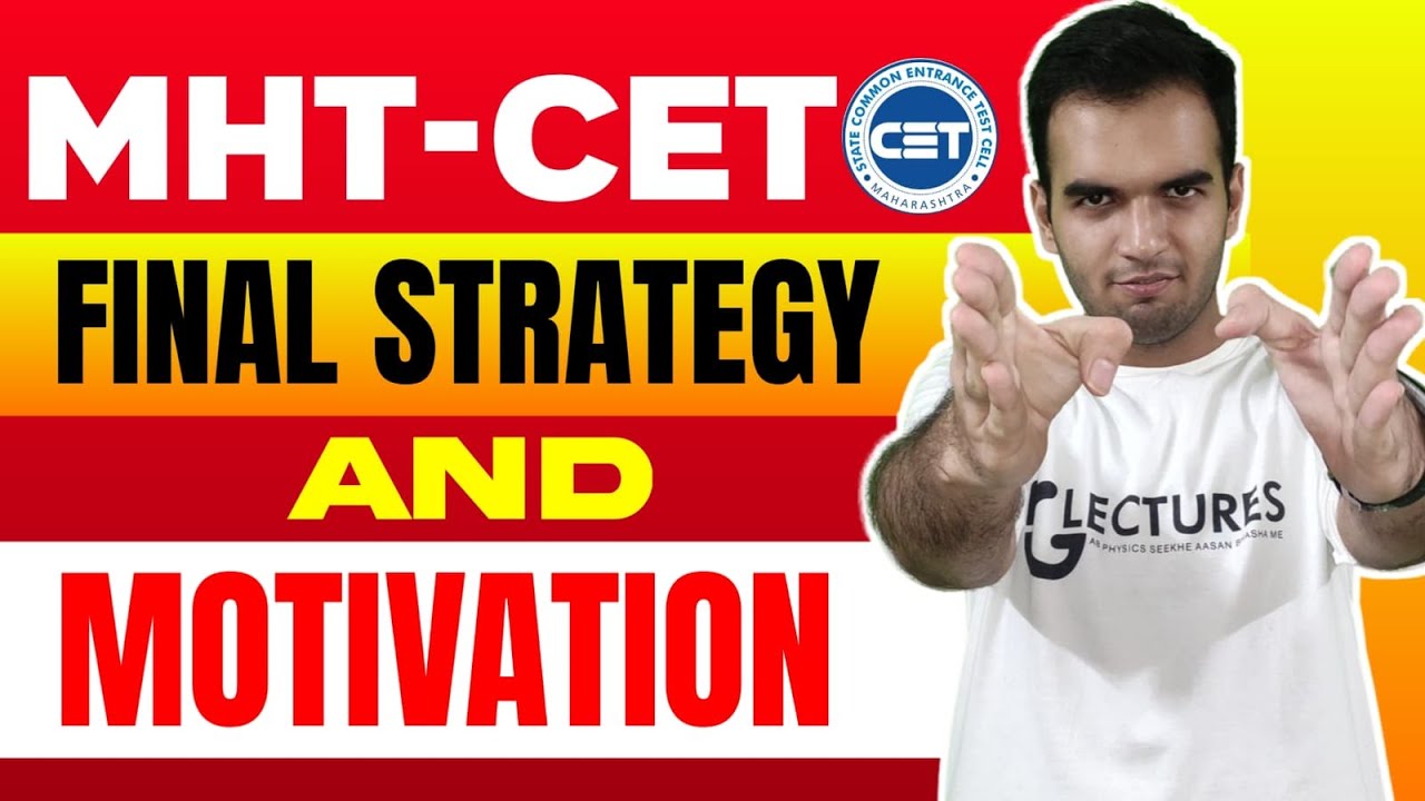 MHTCET MOTIVATION & LAST MONTH STRATEGY | Physics - RG Lectures | MHTCET 2022 Guidance - Direction |