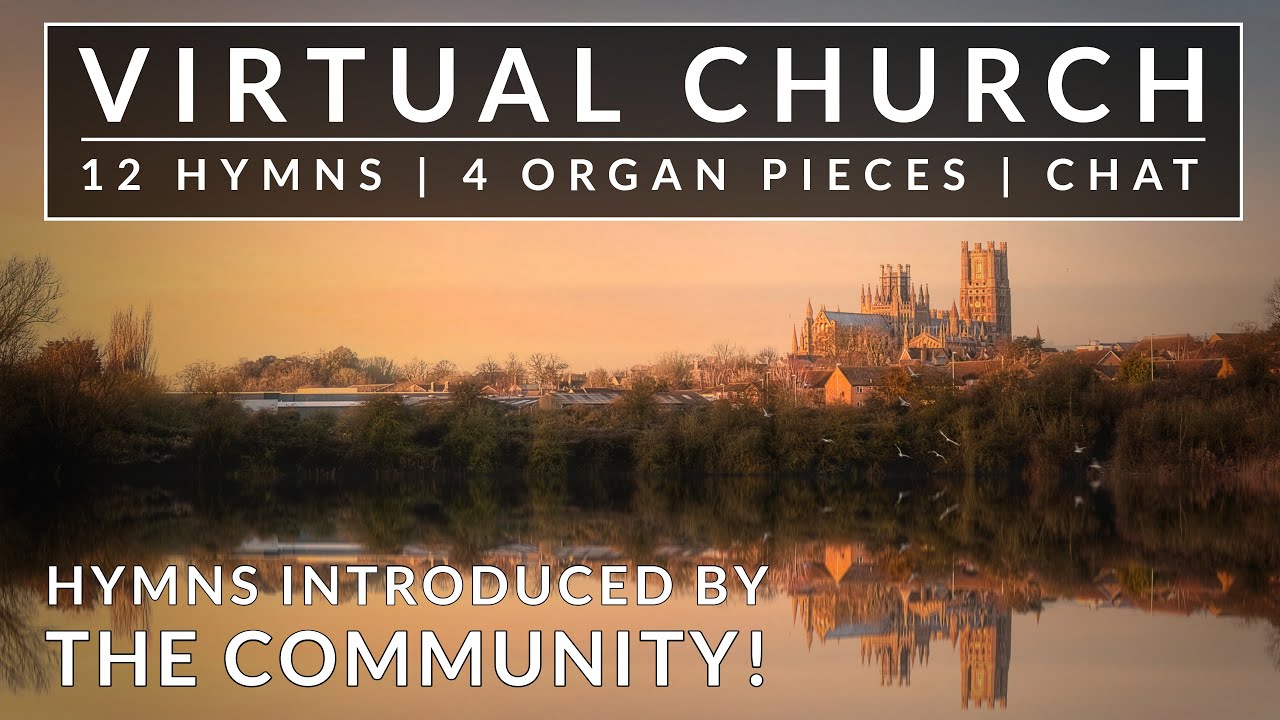 🎵 Virtual Church with hymns introduced by the BIS COMMUNITY!